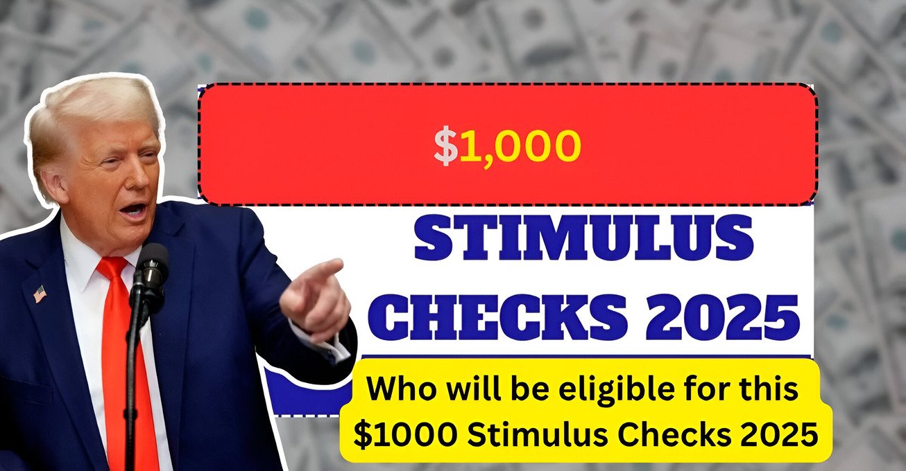 $1000 Stimulus Checks 2025